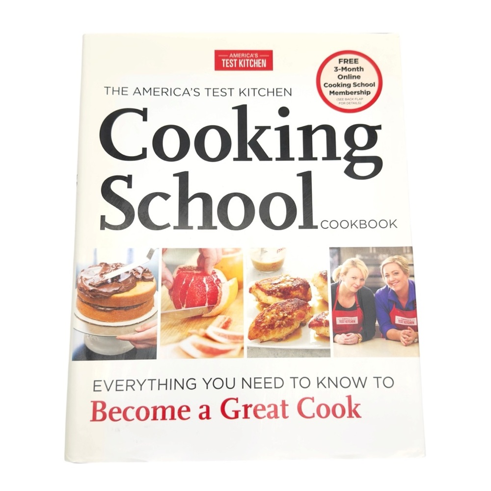 The America's Test Kitchen Cooking School Cookbook Hardcover 2013